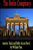 Earlier artwork for The Berlin Conspiracy