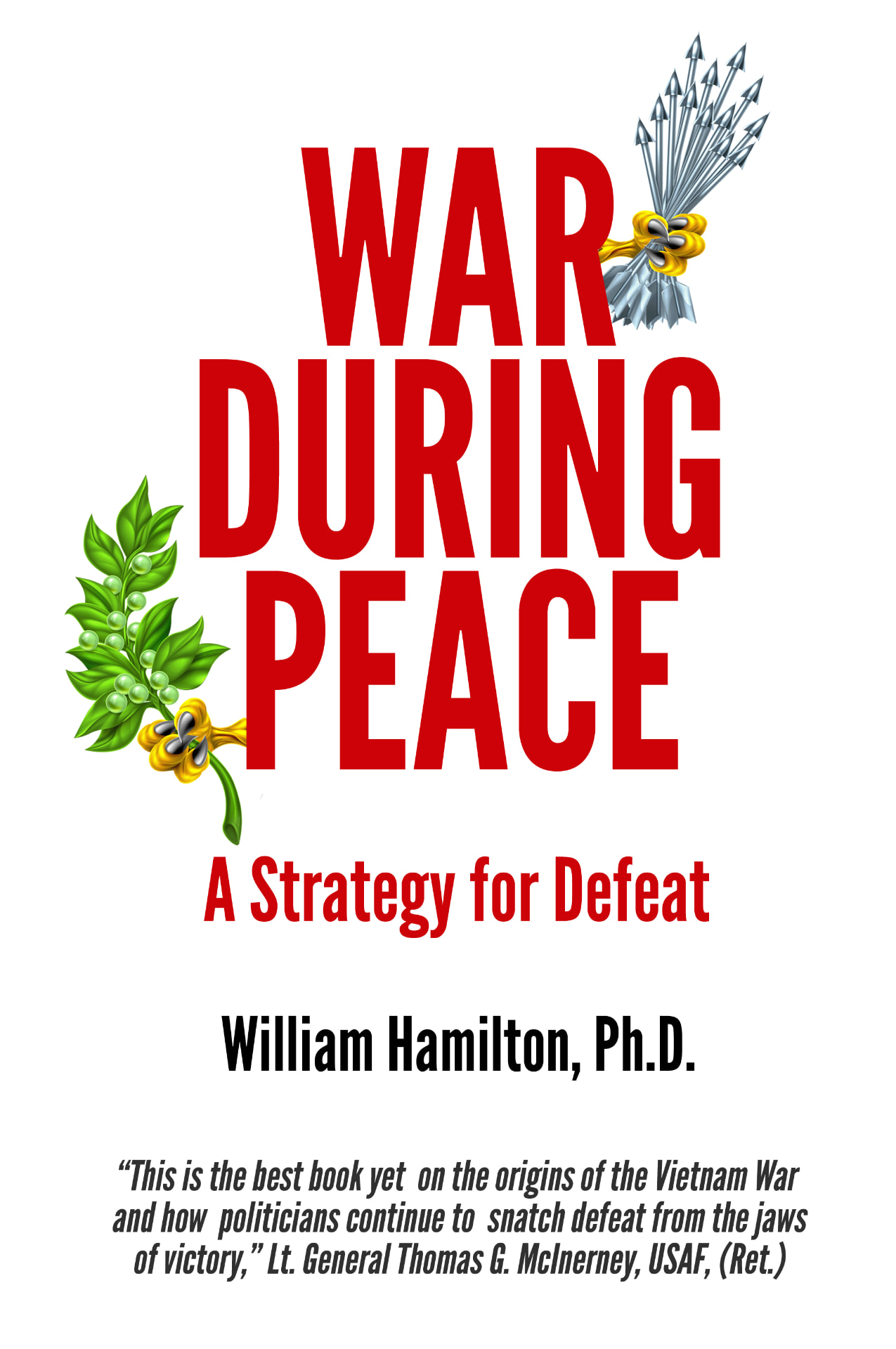 War During Peace: A Strategy for Defeat cover